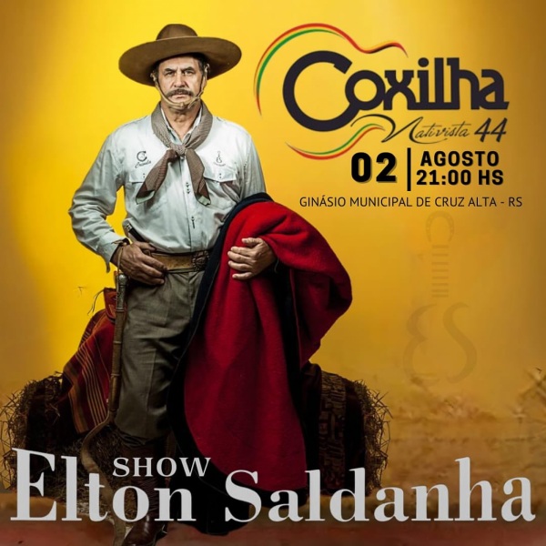 44ª COXILHA NATIVISTA>Hoje segunda noite da fase geral: show de Elton Saldanha