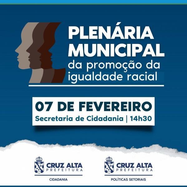 QUARTA DIA 07: Plenária da Igualdade Racial será realizada em Cruz Alta