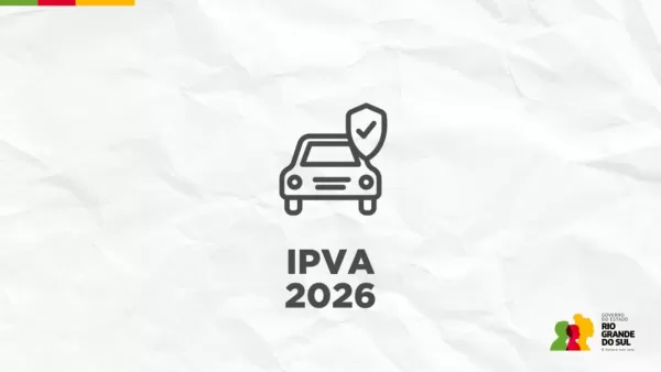 IPVA 2026 segue com descontos em fevereiro e pode ter redução de até 21,6%
