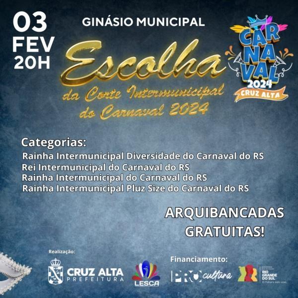 CARNAVAL 2024: Corte Intermunicipal será escolhida hoje no Ginásio Municipal