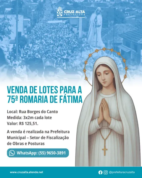 Prefeitura de Cruz Alta inicia venda de lotes para a 75ª Romaria de Fátima