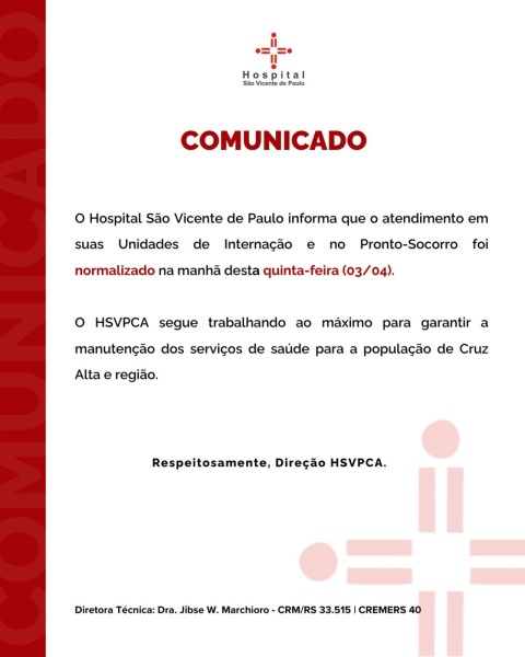 Hospital São Vicente de Paulo normaliza atendimento em Cruz Alta