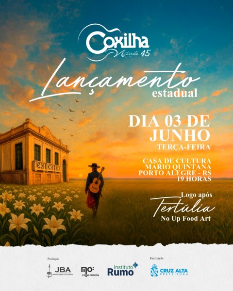 DAQUI A POUCO> 45ª Coxilha Nativista será lançada em evento em Porto Alegre