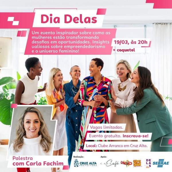 Evento especial em homenagem ao Dia da Mulher terá palestra com Carla Fachin