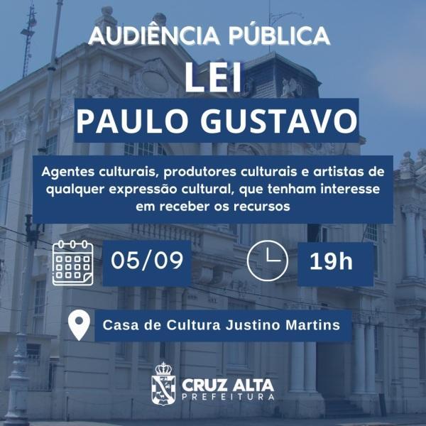 LEI PAULO GUSTAVO: Audiência pública é hoje às 19h na Casa de Cultura 