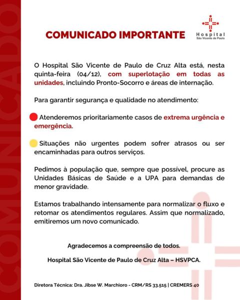 Hospital São Vicente registra superlotação e prioriza atendimentos de urgência
