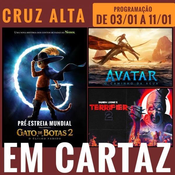 Avatar, Gato de Botas 2, e Terrifier estão em cartaz no Cine Globo