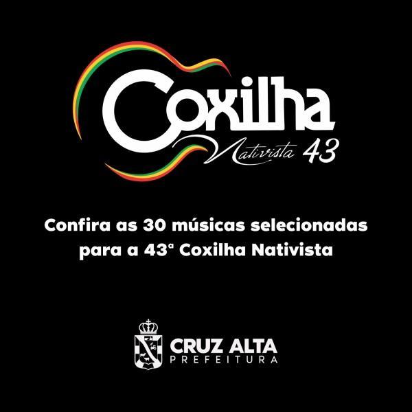 Conheça as 30 músicas classificadas para a 43ª Coxilha Nativista de Cruz Alta