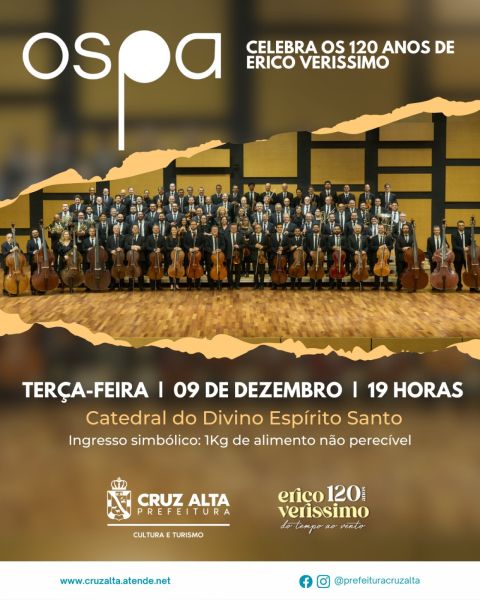 TERÇA-FEIRA>OSPA faz apresentação inédita em Cruz Alta pelos 120 anos de Erico