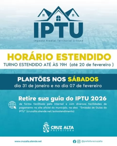 HOJE> Prefeitura de Cruz Alta tem horário especial para assuntos do IPTU 2026 