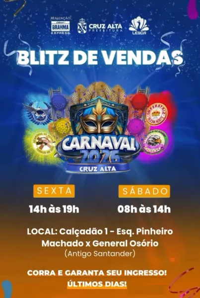 Blitz de vendas garante últimos ingressos para o Carnaval de Cruz Alta