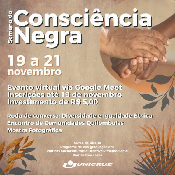 Unicruz promove mais uma edição da Semana da Consciência Negra