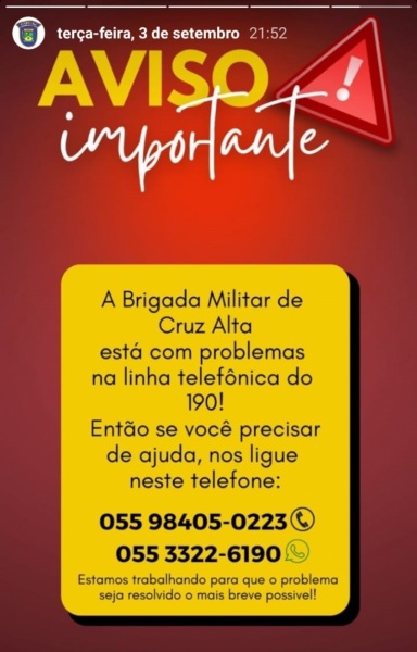 PROBLEMAS NO 190 EM CRUZ ALTA> BRIGADA MILITAR DIVULGA TELEFONES ALTERNATIVOS