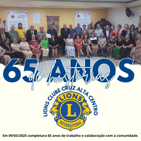Lions Clube Cruz Alta Centro completa 65 anos de atividades 