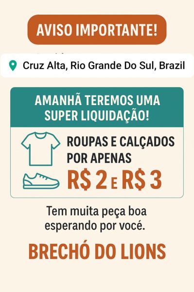 CONTINUA HOJE> O brechó do Lions Clube Cruz Alta Centro 