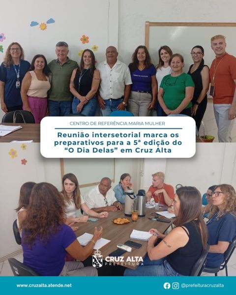 REUNIÃO PREPARATÓRIA> Cruz Alta organiza 5ª edição do evento O Dia Delas