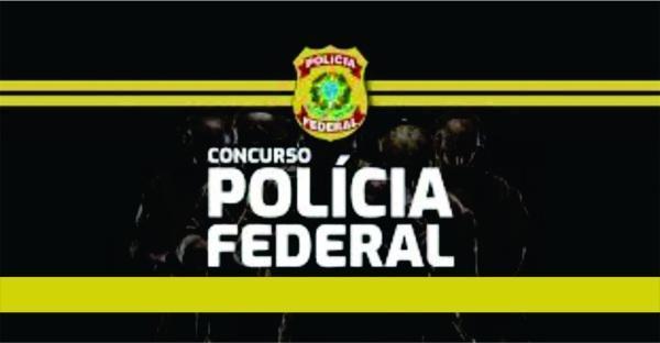 Inscrições para concurso da Polícia Federal terminam nesta terça-feira.