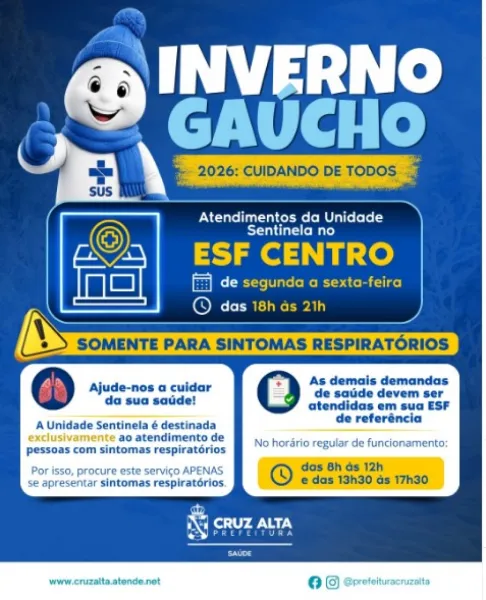 INVERNO GAÚCHO> Unidade Sentinela atende até as 21h na ESF Centro