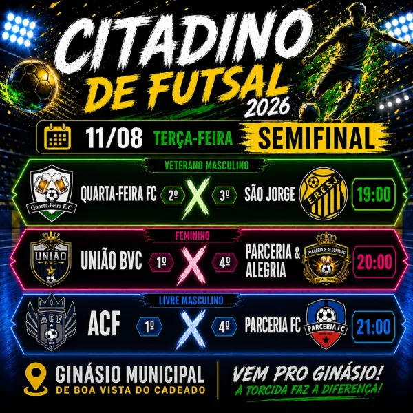 HOJE> Semifinais do Citadino de Futsal movimentam Boa Vista do Cadeado