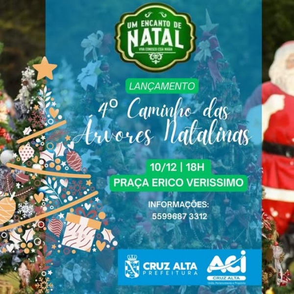 UM ENCANTO DE NATAL> 4ª Edição do Caminho das árvores natalinas é hoje, às 18h