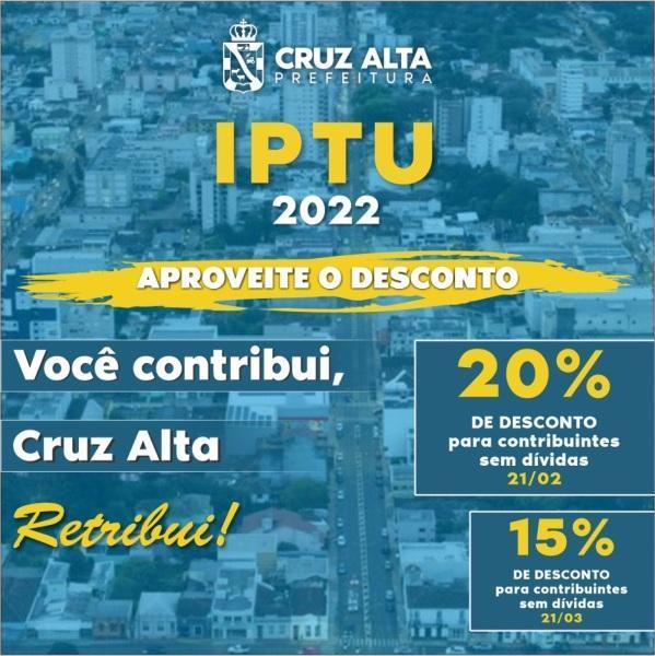 Iniciou nesta terça-feira o pagamento do IPTU 2022