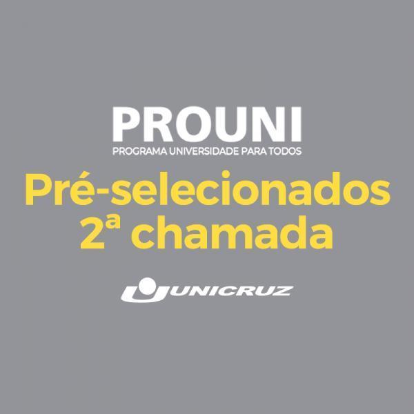 Unicruz divulga os candidatos pré-selecionados na 2ª Chamada do ProUni 2021