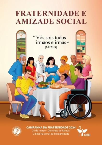 CAMPANHA DA FRATERNIDADE: Será lançada na próxima quarta-feira 