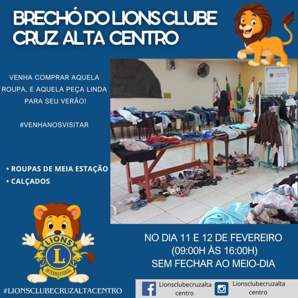 HOJE E AMANHÃ> Brechó do Lions Clube Cruz Alta Centro das 09h às 16h