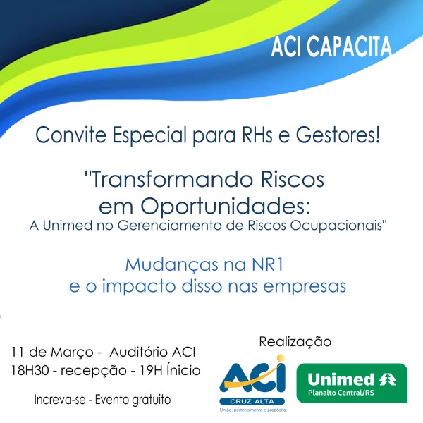 CAPACITA ACI> Transformando Riscos em Oportunidades é a palestra desta terça