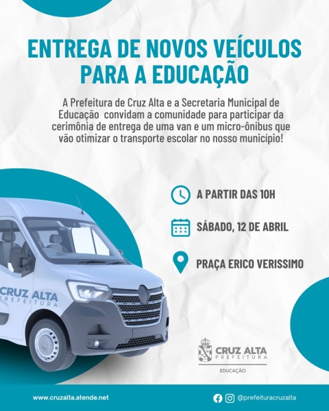 NOVOS VEÍCULOS> Prefeitura entrega Van e Micro-ônibus para frota da educação