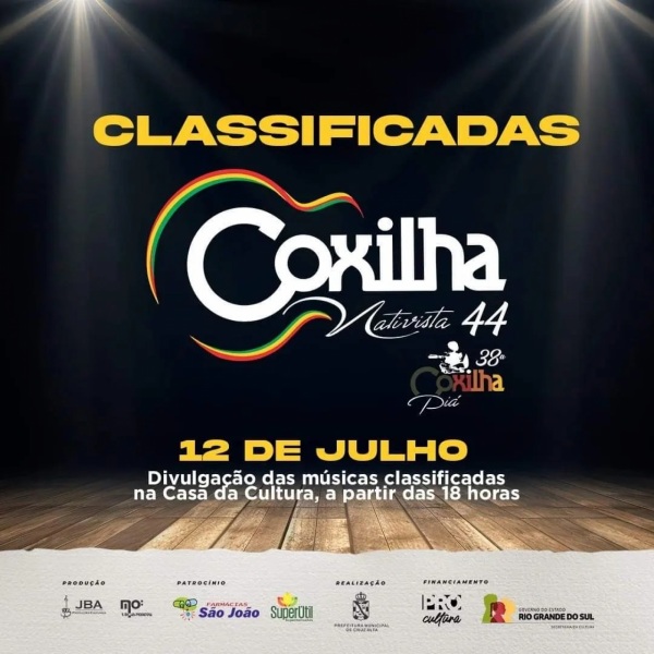 É HOJE> A Divulgação das Músicas Classificadas para a 44ª Coxilha Nativista 