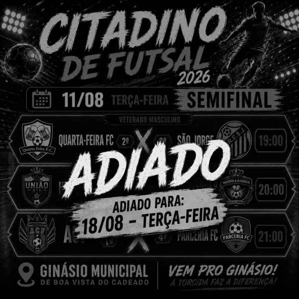 BOA VISTA DO CADEADO>Semifinais do Citadino são transferidas para o dia 18
