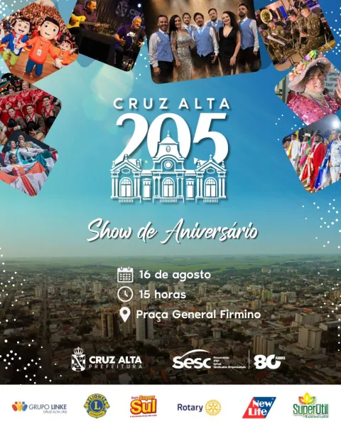 Cruz Alta celebra 205 anos com grande show na Praça General Firmino
