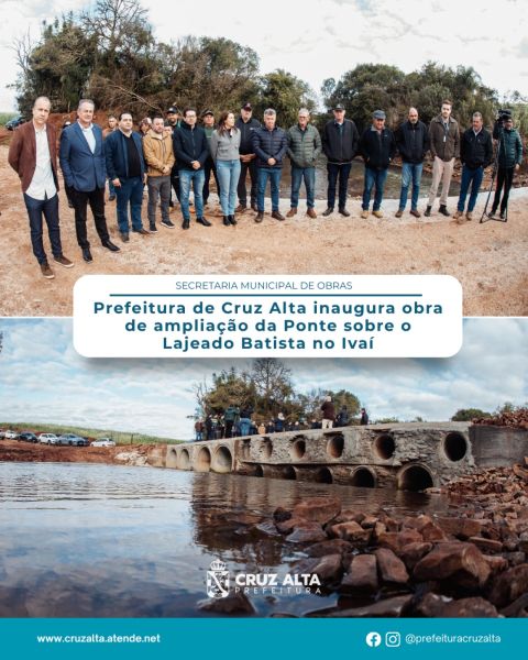 IVAÍ> Prefeitura entrega nova ponte de concreto sobre o Rio Lajeado Batista