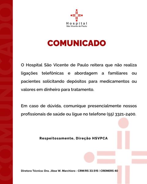 Hospital São Vicente alerta sobre golpes envolvendo pedidos de dinheiro