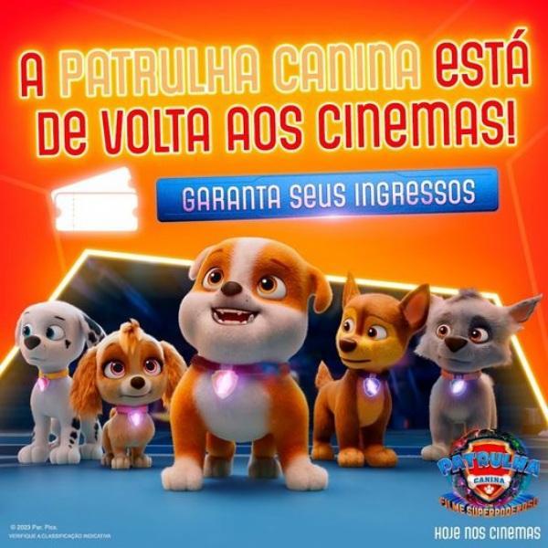 Patrulha Canina e Trolls 3: Dia das Crianças com promoção no Cine Globo