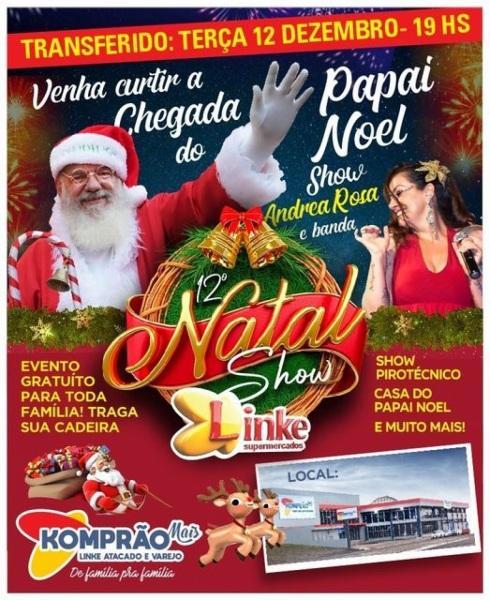 Um Encanto de Natal: 12ª edição do Natal Show Linke é nesta terça-feira