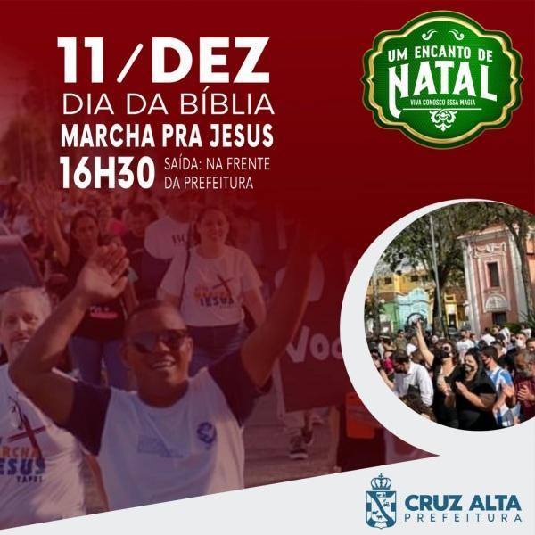 UM ENCANTO DE NATAL: Marcha para Jesus é na tarde deste domingo em C. Alta