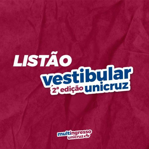 Unicruz divulga listão do Vestibular 2ª edição 