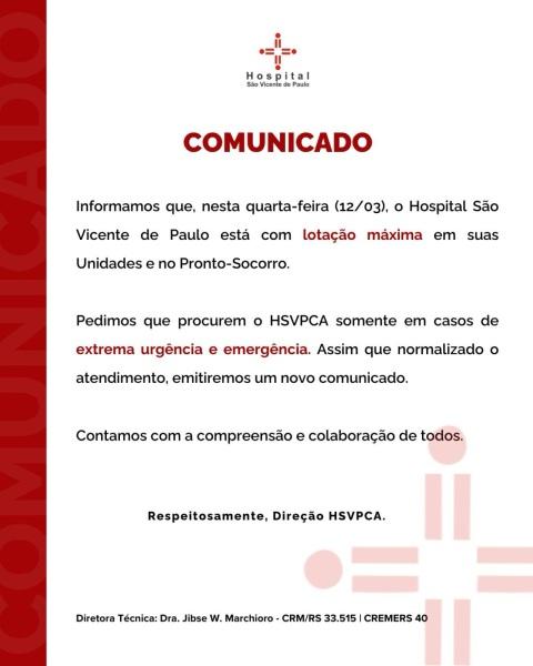 Hospital São Vicente de Paulo atinge lotação máxima e restringe atendimentos