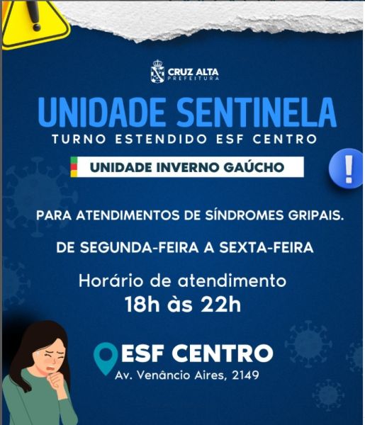 UNIDADE SENTINELA ESF CENTRO> Segue atendendo de segunda a sexta das 18 às 22h