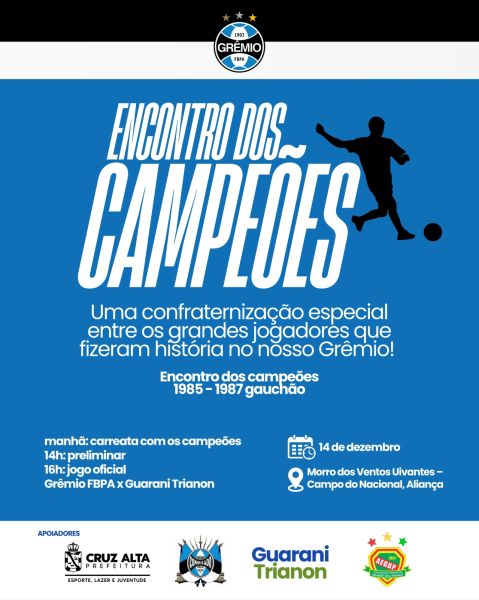 HOJE> Cruz Alta recebe Encontro dos Campeões do Grêmio neste domingo