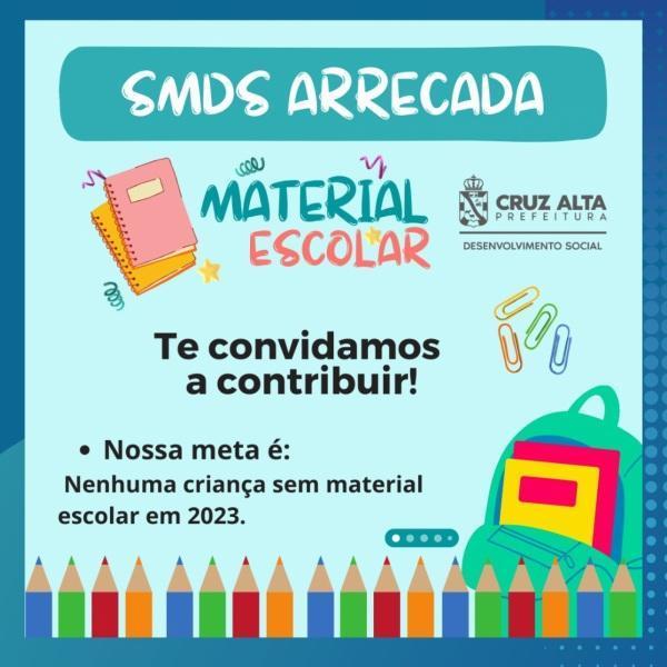 SMDS realiza arrecadação de materiais escolares novos e usados até o dia 20
