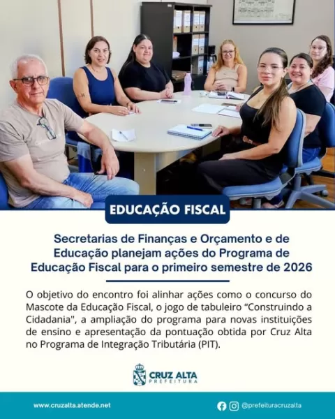 Grupo de Educação Fiscal define ações para o 1º semestre de 2026