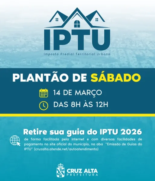 HOJE> Plantão especial emite guias do IPTU neste sábado em Cruz Alta
