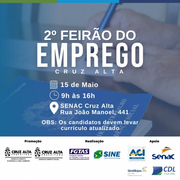 QUARTA-FEIRA> Cruz Alta realizará o 2º Feirão de Empregos no Senac 