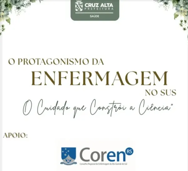 DAQUI A POUCO> Cruz Alta promove evento em homenagem ao Dia da Enfermagem