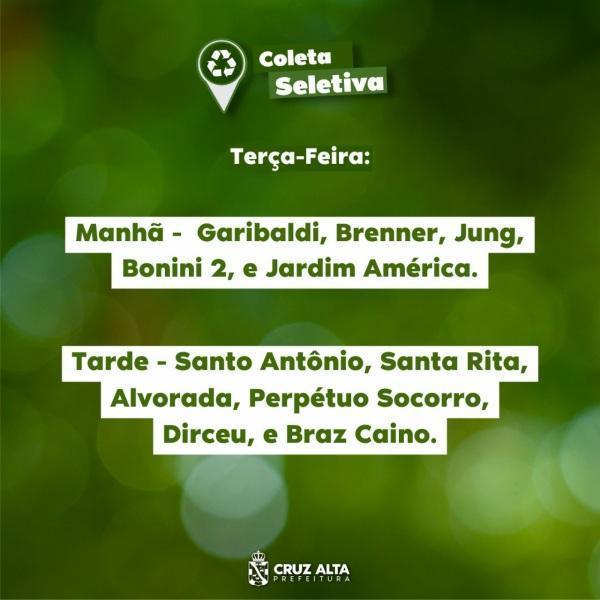 COLETA SELETIVA DO LIXO: Bairros de Cruz Alta atendidos nesta terça