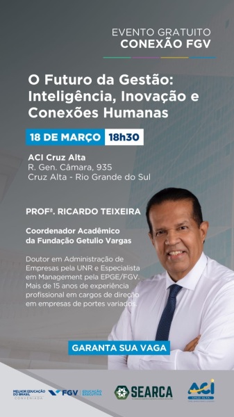 HOJE NA ACI> Evento gratuito da FGV debate o futuro da gestão em Cruz Alta
