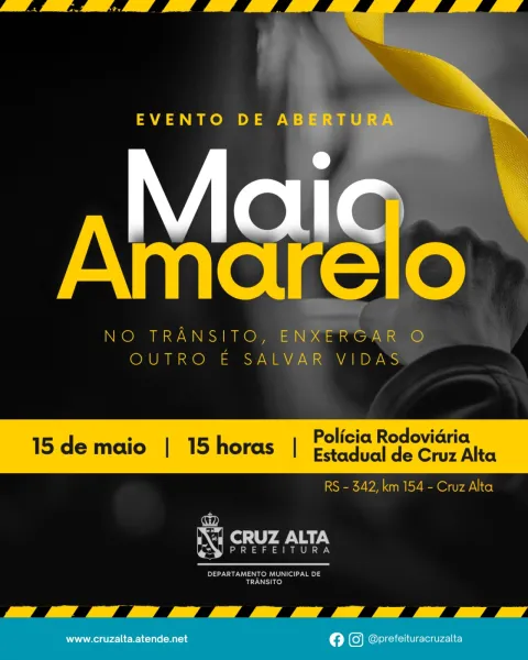 HOJE> Cruz Alta realiza abertura oficial da campanha Maio Amarelo na ERS-342